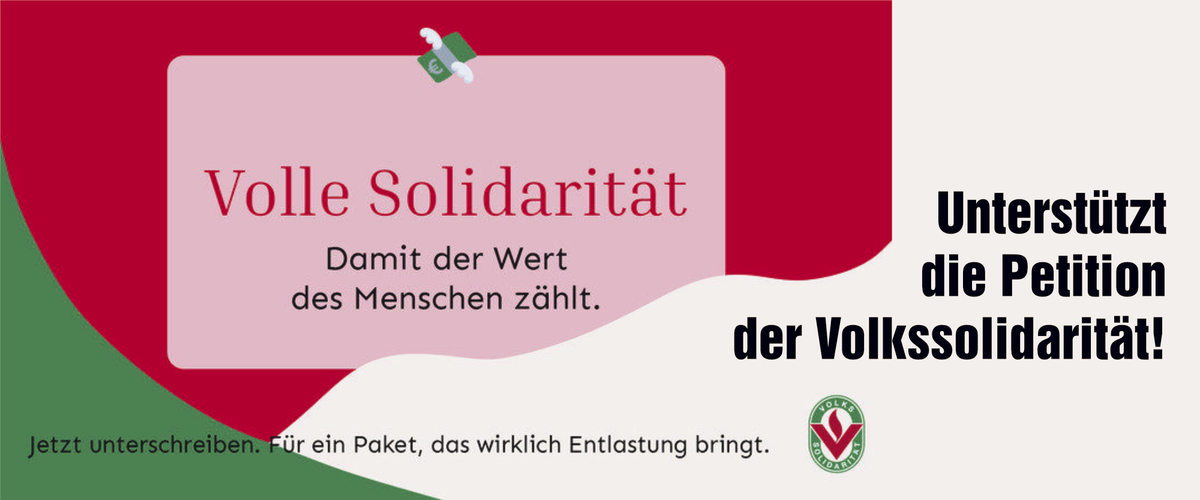 „Volle Solidarität - Damit der Wert des Menschen zählt. - Jetzt unterschreiben für ein paket, das wirklich Entlastung bringt!“ mit dem Logo der Volkssolidarität